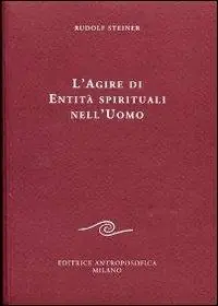 Scelto Dai Clienti Agire di entità spirituali nell‘essere umano