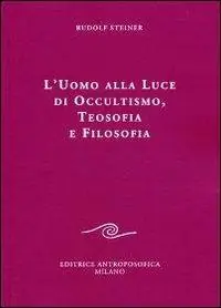 Direttamente Dal Produttore L‘uomo alla luce di occultismo, teosofia e filosofia