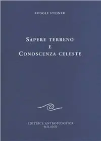 Sapere terreno e conoscenza celeste Offerta