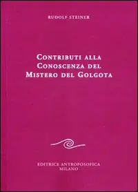 Più Venduto Contributi alla conoscenza del mistero del Golgota