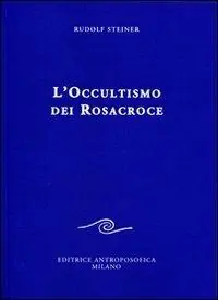 Super Prezzo L‘occultismo dei Rosacroce