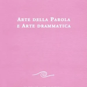 Arte della parola e arte drammatica Nuovo Arrivo