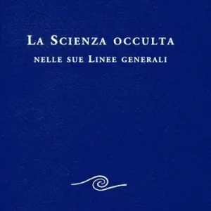 Prezzo Ridotto La scienza occulta nelle sue linee generali