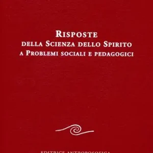 Risposte della scienza dello spirito a problemi sociali e pedagogici Di Tendenza