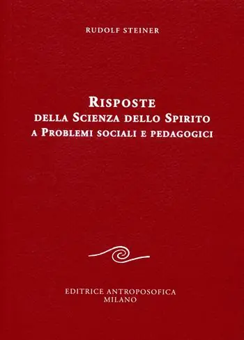 Risposte della scienza dello spirito a problemi sociali e pedagogici Di Tendenza