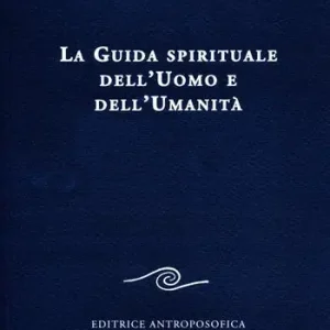 La guida spirituale dell‘uomo e dell‘umanità Prezzo Ridotto