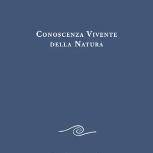 Spedizione Espresso Conoscenza vivente della natura. Peccato originale dell‘intelletto e superamento spirituale del peccato