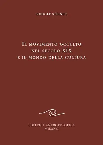 Il movimento occulto nel secolo diciannovesimo e il mondo della cultura Professionale