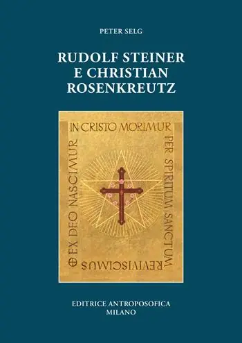 Acquista Ora Rudolf Steiner e Christian Rosenkreutz