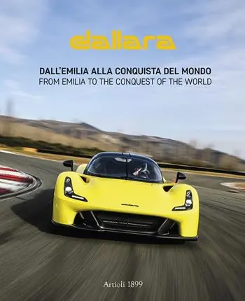 A Buon Prezzo Dallara. Dall’Emilia alla conquista del mondo. Ediz. italiana e inglese