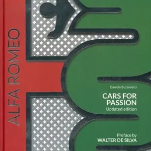 Alfa Romeo. Cars for passion. Ediz. a colori Occasione Imperdibile