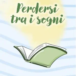 Perdersi tra i sogni Scelto Dai Clienti