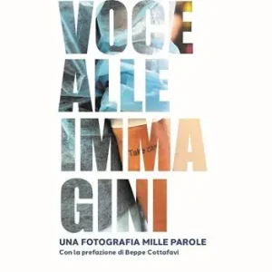 Prezzo Scontato Voce alle immagini. Una fotografia mille parole. Ediz. illustrata