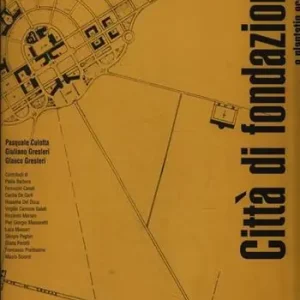 Ultima Occasione Città di fondazione e plantatio ecclesiae. Ediz. illustrata