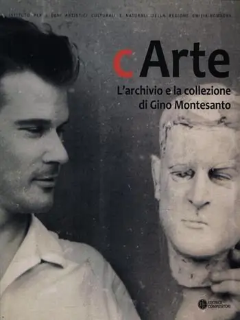 Spedito Oggi C‘Arte. L‘archivio e la collezione di Gino Montesanto. Ediz. illustrata