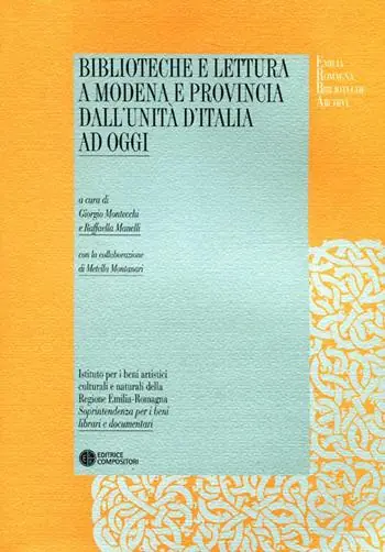 A Buon Prezzo Biblioteche e lettura a Modena e provincia dall‘Unità d‘Italia ad oggi