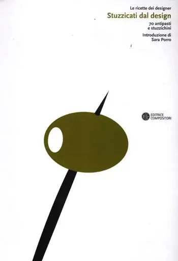 Occasione Stuzzicati dal design. 70 antipasti e stuzzichini