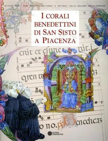 Soddisfatti O Rimborsati I corali benedettini di San Sisto a Piacenza. Ediz. illustrata