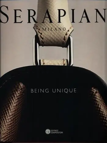 Serapian Milano. Being unique. Ediz. illustrata Ultimissimo Modello