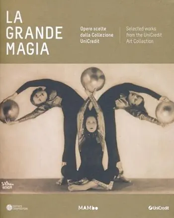Super Prezzo La grande magia. Opere scelte dalla colezione Unicredit. Catalogo della mostra (Bologna, 20 ottobre-16 febbraio 2014). Ediz. italiana e inglese