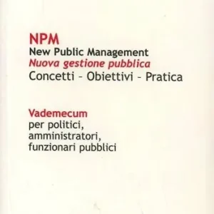 Quantità Limitata NPM. New public management. Nuova gestione pubblica