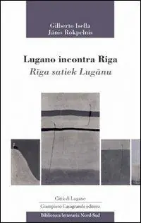 Lugano incontra Riga-Riga satiek Lugano Saldi