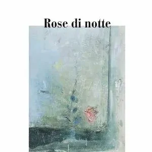 Rose di notte Super Prezzo