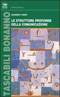 Le strutture profonde della comunicazione Prezzo Di Fabbrica