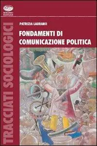 Quantità Limitata Fondamenti di comunicazione politica internazionale
