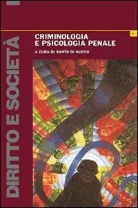 Criminologia e psicologia penale Offerta Del Giorno