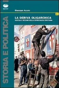 Non Perdere La deriva oligarchica. La parabola della DC catanese