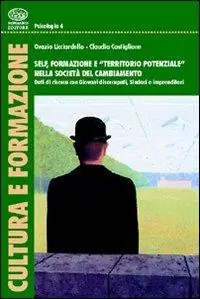 Novità Self, formazione e «territorio potenziale» nella società del cambiamento