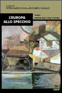 Spedizione Espresso L‘Europa allo specchio. Vol. 2 Questioni sociali e forme di governo