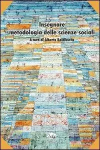 Promozione Esclusiva Insegnare metodologia delle scienze sociali