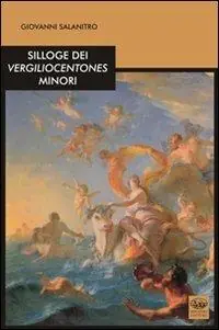 Silloge dei Vergiliocentones minori Occasione Imperdibile