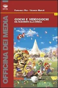 Giochi e videogiochi. Dal nascondino alla consolle Occasione