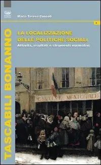 Di Tendenza La localizzazione della politiche sociali. Attività, risultati e strumenti normativi