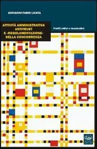 Saldi Attività amministrativa antitrust e «regolamentazione» della concorrenze