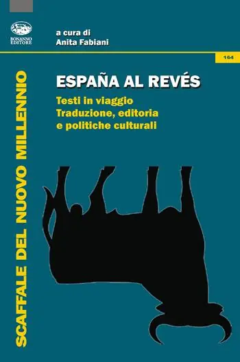 Ultima Occasione España al reves. Testi in viaggio. Traduzione, editoria e politiche culturali