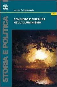 Acquista Ora Pensiero e cultura nell‘Illuminismo