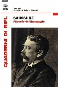 Saussure filosofo del linguaggio Economico
