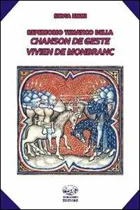 Repertorio tematico della chanson de geste Vivien de Monbranc Ultima Occasione