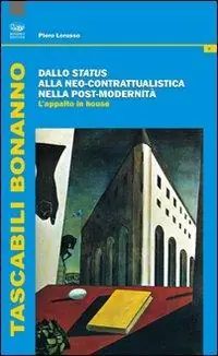 Nuova Collezione Dallo Status alla neo-contrattualistica nella post-modernità. L‘appalto in house