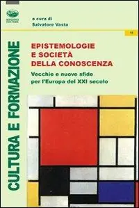 Miglior Prezzo Epistemologia e società della conoscenza