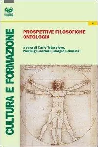 Prospettive filosofiche ontologia Nuovo Arrivo