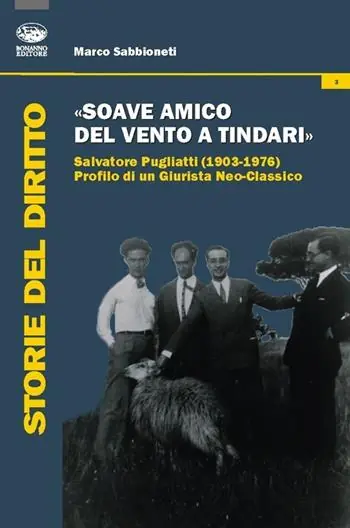 Prezzo Ridotto «Soave amico del vento a Tindari». Salvatore Pugliatti (1903-1976) profilo di un giurista neo-classico