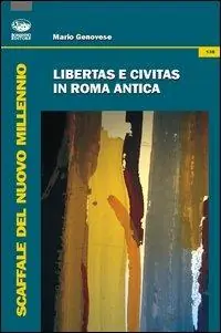 Miglior Prezzo Libertas e civitas in Roma antica