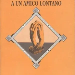 Lettere a un amico lontano Offerta