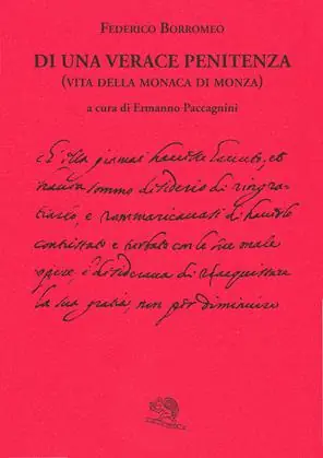 Di una verace penitenza. Vita della monaca di Monza Popolare