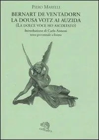 La dousa votz ai auzida (la dolce voce ho ascoltato). Testo provenzale a fronte Super Prezzo